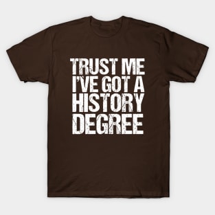 Funny History Major Graduation T-Shirt